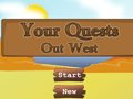 Your Quests Out West Game
